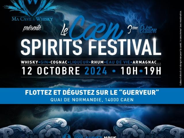 Top départ, la 3ème édition du Caen Spirtis Festival 2024 Ma cave à Whisky est lancé